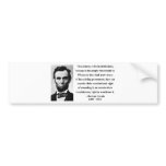 Abraham Lincoln Quote 9b Bumper Sticker