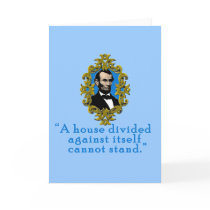 Abraham Lincoln Quote A House Divided cards by Scarebaby Abraham Lincoln Quote A House Divided cards