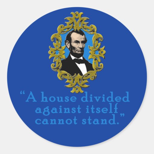 a breakdown of lincolns house divided Speaking to more than 1,000 delegates in an ominous tone, lincoln paraphrased a passage from the new testament: a house divided against itself cannot stand. a breakdown of lincolns house divided Speaking to more than 1,000 delegates in an ominous tone, lincoln paraphrased a passage from the new testament: a house divided against itself cannot stand.