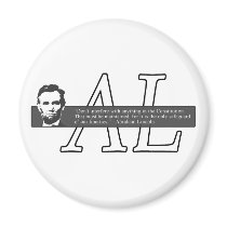 Abraham Lincoln Quote Magnet by Patriot_Resistance Abraham Lincoln Quote Magnet