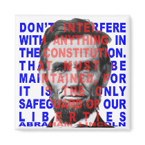 Abraham Lincoln Quote Magnet by Patriot_Resistance Abraham Lincoln Quote Magnet
