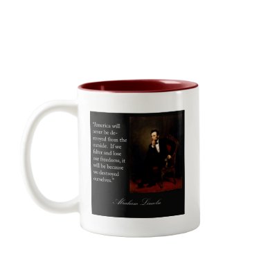 Abraham Lincoln Quote & Portrait Coffee Mugs by americanhistory