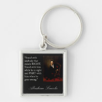 Abraham Lincoln Quote "Stand with anybody..." keychains