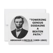 Abraham Lincoln Towering Genius Disdains Beaten invitations by unfinishedpolis Abraham Lincoln Towering Genius Disdains Beaten invitations