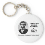 Abraham Lincoln Towering Genius Disdains Beaten Keychains