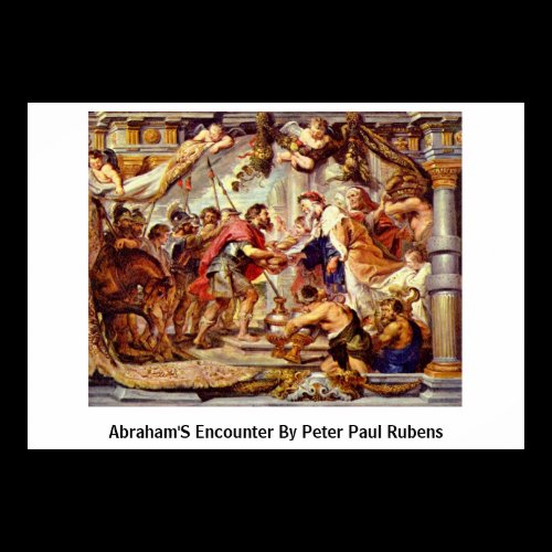 Abraham'S Encounter By Peter Paul Rubens Print