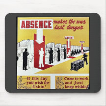 Absence Makes The War Last Longer Mousepads