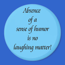 Absence of Humor magnets