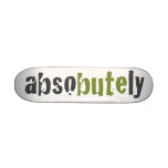 Absobutely Skateboard