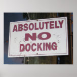 Absoluely No Docking Poster