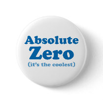 Absolute Zero Pinback Button