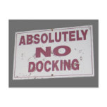 Absolutely No Docking Sign Postcard