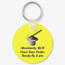 Absolutely, We'll Have Your Order By 5 pm keychains by FunnyFloridian Absolutely, We'll Have Your Order By 5 pm keychains