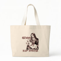 Abstinence:  99.99% Effective Bags