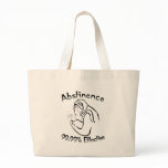 Abstinence 99.99% Effective Canvas Bag