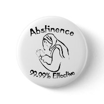 Abstinence 99.99% Effective Buttons