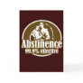 Abstinence 99% Effective Religious Humor Card