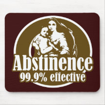 Abstinence 99% Effective Religious Humor Mouse Pad
