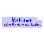 Abstinence Bumper Sticker
