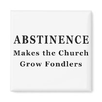 Abstinence Makes Fondlers magnets