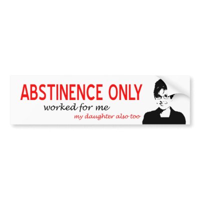 Abstinence Only Bumper Stickers by SpeakinginTongues