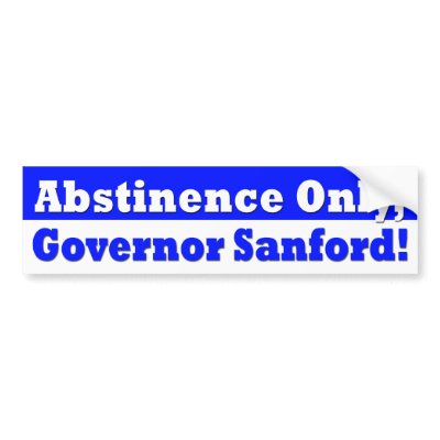 Abstinence Only, Governor Sanford! Bumper Sticker by irregulargoods