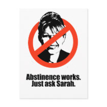 Abstinence works - ask Sarah Postcard
