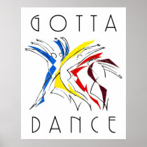 Abstract Dancers - Gotta Dance Poster