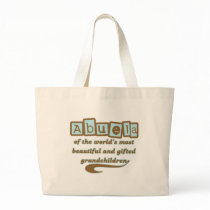 Abuela of Gifted Grandchildren bags by MyGrandparentsRock Abuela of Gifted Grandchildren bags