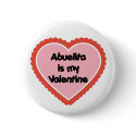 Abuelita is My Valentine buttons by MyGrandparentsRock Abuelita is My Valentine buttons