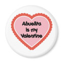Abuelita is My Valentine magnets by MyGrandparentsRock Abuelita is My Valentine magnets