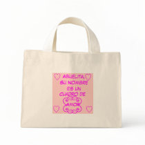 Abuelita, Su Nombre es un Cuadro de Amor bags by hoaryhead Abuelita, Su Nombre es un Cuadro de Amor bags