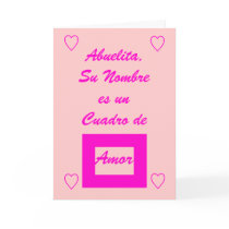 Abuelita, Su Nombre es Un Cuadro de Amor cards by hoaryhead Abuelita, Su Nombre es Un Cuadro de Amor cards