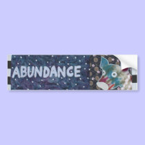 Abundance bumper stickers