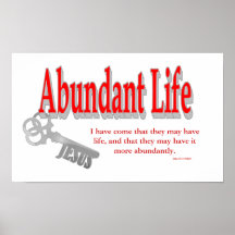 Abundant Life: The Key - v1 (John 10:10) Poster