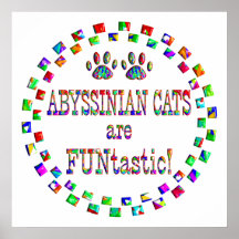 Abyssinian Cats are FUNtastic Print