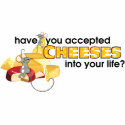 Accept Cheeses t-shirts