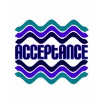 Acceptance shirt