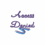 Access Denied Embroidered Shirt