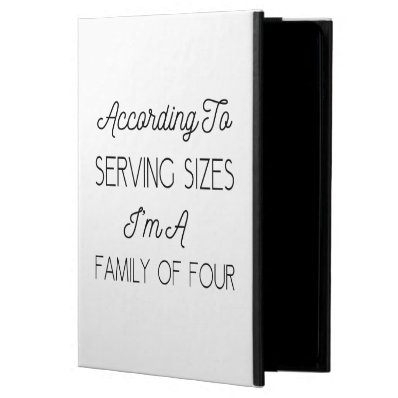 According To Serving Sizes, Funny Quote About Food Powis iPad Air 2 Case