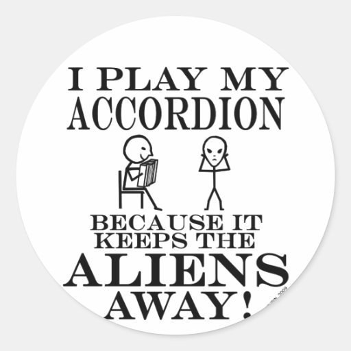 Accordion Keeps Aliens Away Sticker