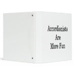 Accordionists Are More Fun Binders