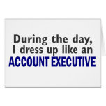 ACCOUNT EXECUTIVE During The Day Card