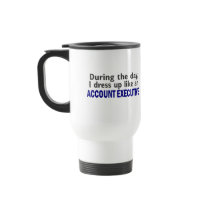 ACCOUNT EXECUTIVE During The Day mugs