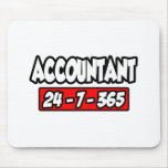 Accountant 24-7-365 mousepads