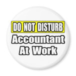 Accountant At Work Fridge Magnet