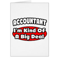 Accountant...Big Deal Card