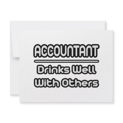 Accountant...Drinks Well With Others Personalized Invitation by accountantshirts