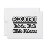 Accountant...Drinks Well With Others Personalized Invitation