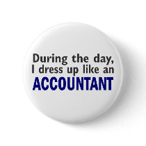 ACCOUNTANT During The Day Pins